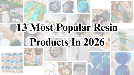Most Popular Resin Products You Need to Know About in 2026