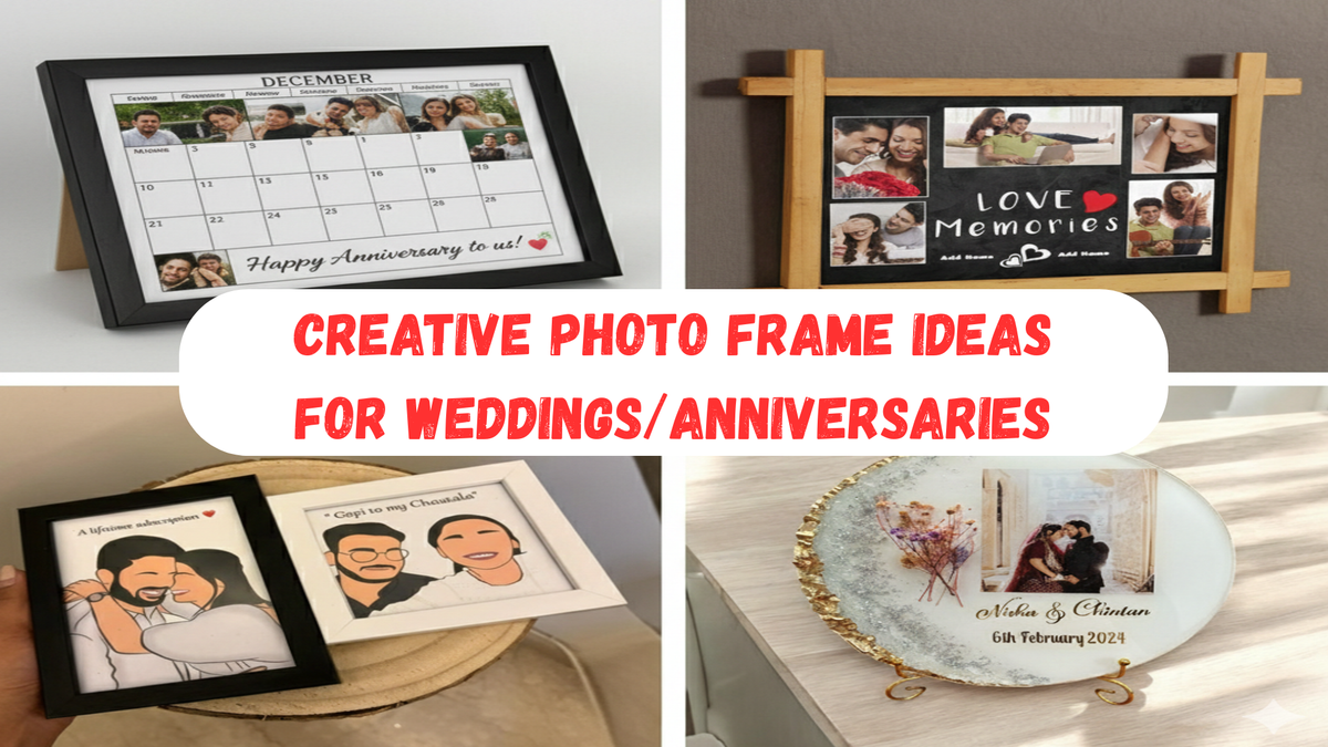 10+ Creative Couple Photo Frame Ideas For Weddings Or Anniversaries ...
