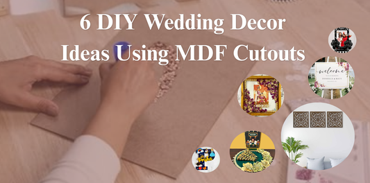 6 DIY Wedding Decor Ideas Using MDF Cutouts