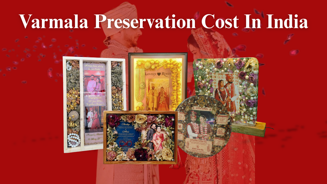 Varmala Preservation Cost In India: What You'll Really Pay?