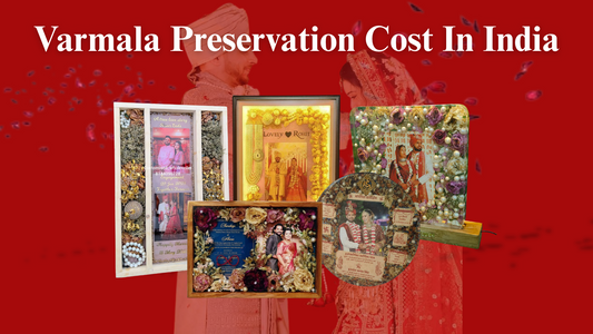 Varmala Preservation Cost In India: What You'll Really Pay?