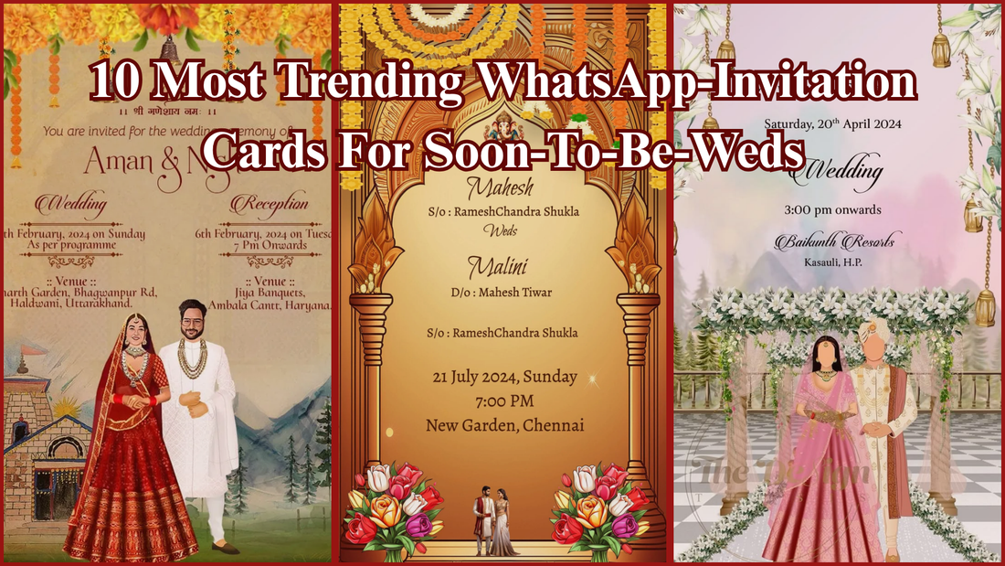 Best And Most Trending WhatsApp Wedding Invitation Cards For Soon-To-Be-Weds